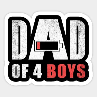 Dad of 4 four boys low battery gift for father's day Sticker